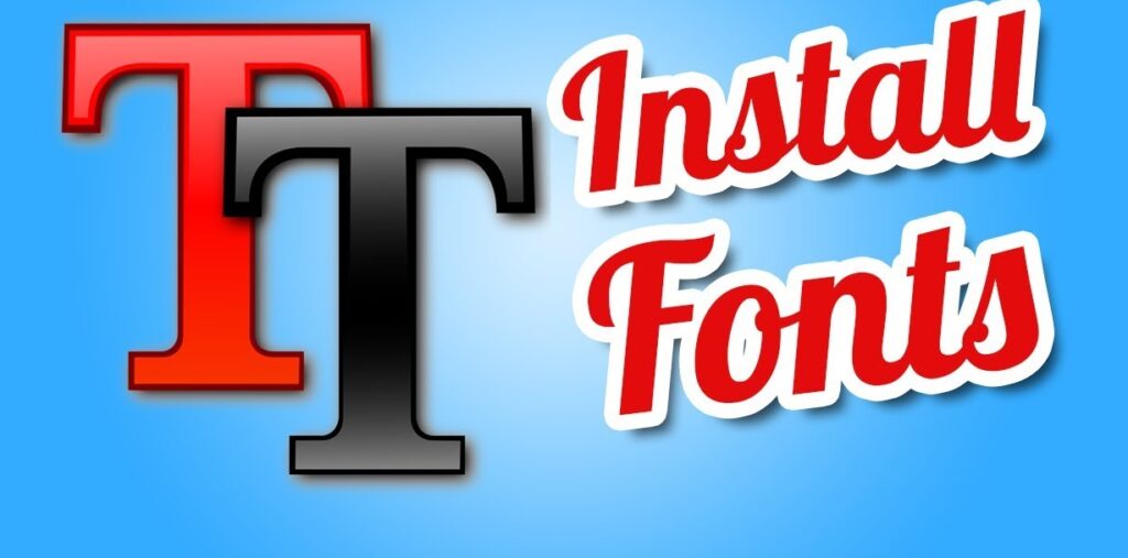 Installing New Fonts